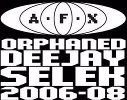 3167-Aphex-Twin-AFX-Orphaned-Deejay-Selek-2006.jpg