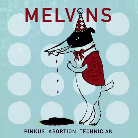 Melvins-announce-new-album-Pinkus-Abortion-Technician.jpg