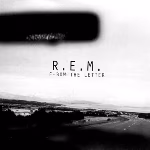 R.E.M._-_E-Bow_the_Letter.jpg