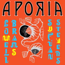 Sufjan_Stevens_and_Lowell_Brams_-_Aporia.png