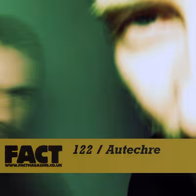factmix-122-autechre.jpg