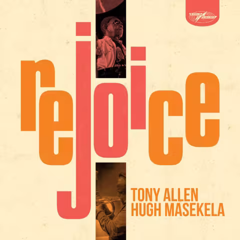 rejoice-tony-allen-hugh-Masekela-vinyl.jpg