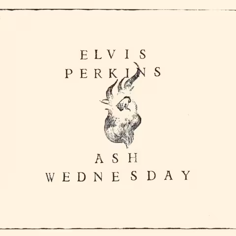 Ash-Wednesday-by-Elvis-Perkins_58949_full.jpg
