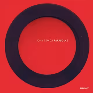John-Tejada-Parabolas-KOMPAKTCD93.jpg