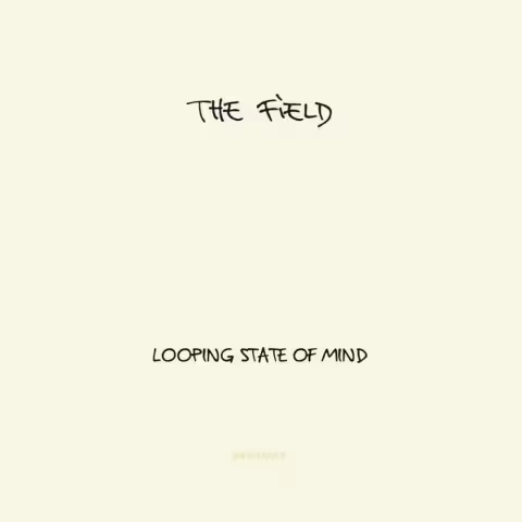 The_Field-Looping_State_Of_Mind-_KOMPAKTCD94_-WEB-2011-320.jpg
