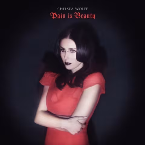 chelsea-wolfe-pain-is-beauty.jpg
