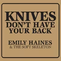 emily-haines-knivesdonthaveyourback.jpg