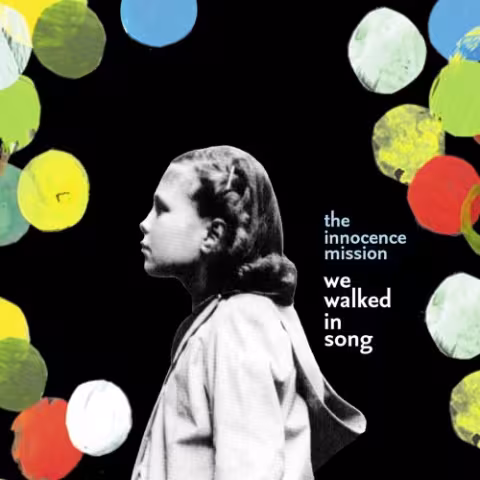 innocence_mission_walked_in_song.jpg