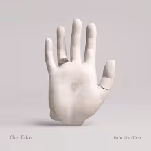 chet-faker-built-on-glass.jpg