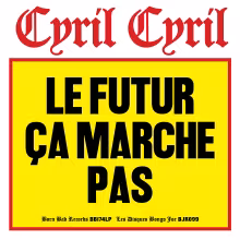 cyrilcyril_lefuturcamarchepas_pochette_recto_3000px.jpg