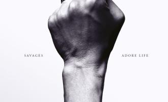 1035x1035-SAVAGES--ADORE-LIFE.jpeg