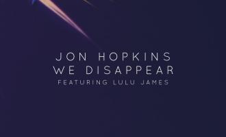 JonHopkins_WeDisappear.jpg