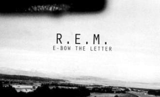 R.E.M._-_E-Bow_the_Letter.jpg